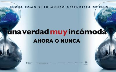 Una verdad incómoda: ahora o nunca
